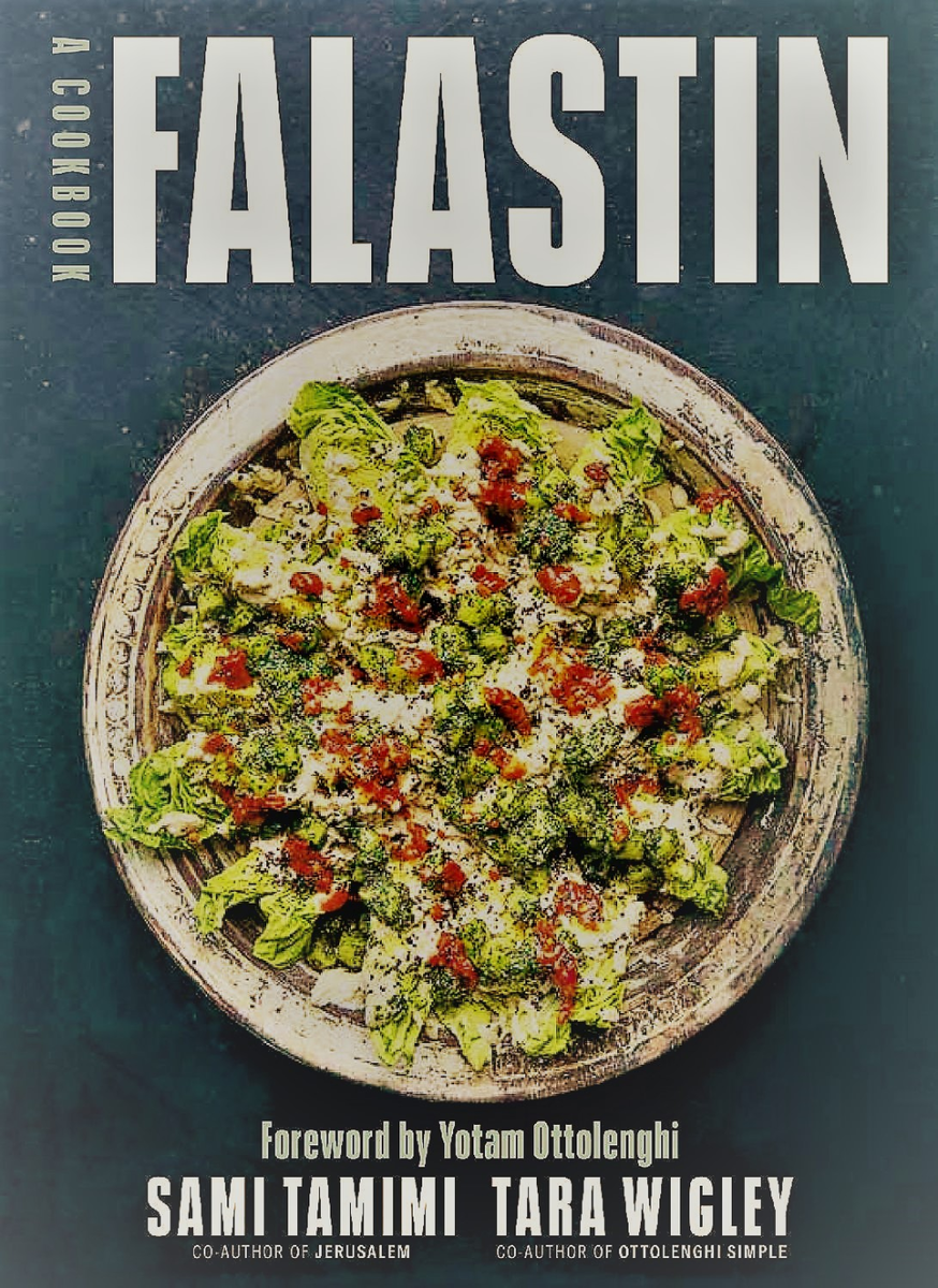 Falastin: A Cookbook by Sami Tamimi and Tara Wigley ...